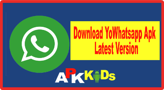  YoWhatsapp Apk Download (Updated Version) 2022 - Yo whatsapp  
